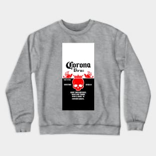 Coronavirus Crewneck Sweatshirt